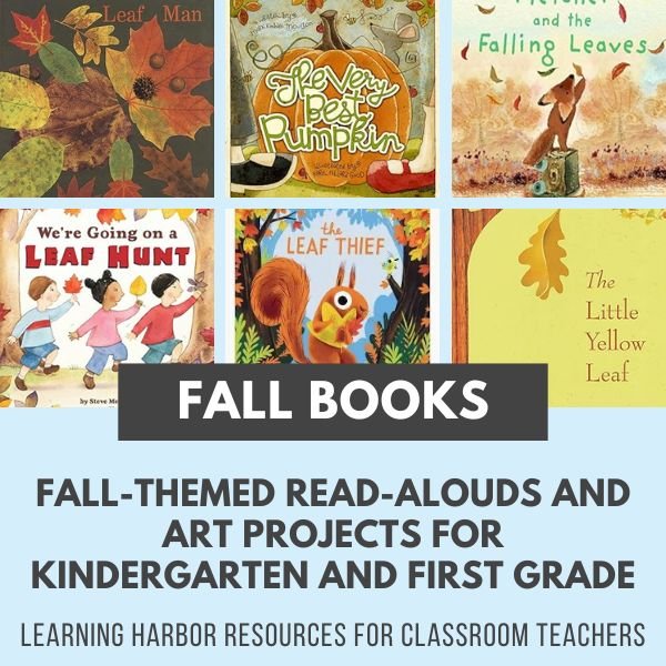 Fall-Themed Read-Alouds and Art Projects for Kindergarten and First Grade 1 Fall-Themed Read-Alouds and Art Projects for Kindergarten and First Grade
