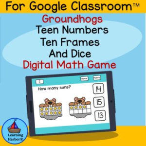 Teen Numbers 11-20 with Ten Frames and Dice Groundhog Day