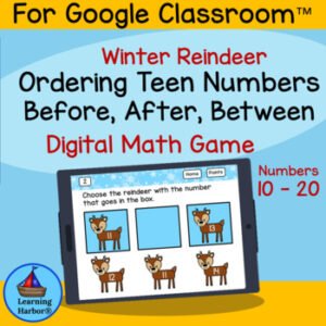 Ordering Teen Numbers Before After and Between Reindeer for Google Classroom™
