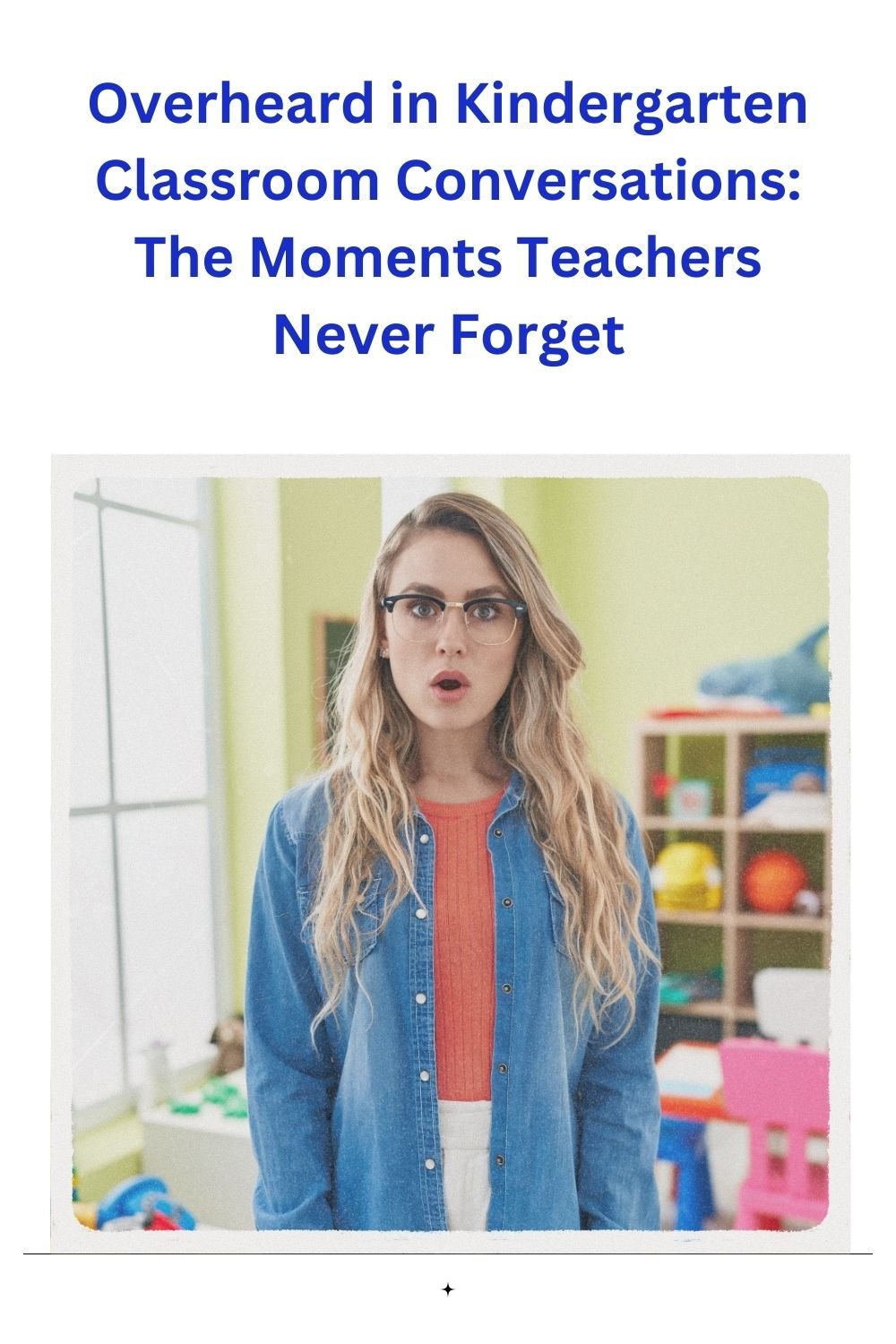 Kindergarten class conversations you won't forget